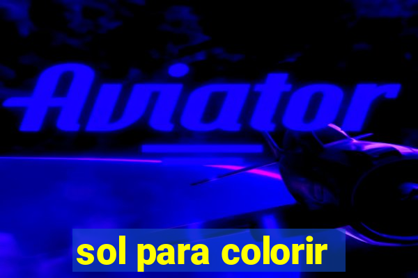 sol para colorir