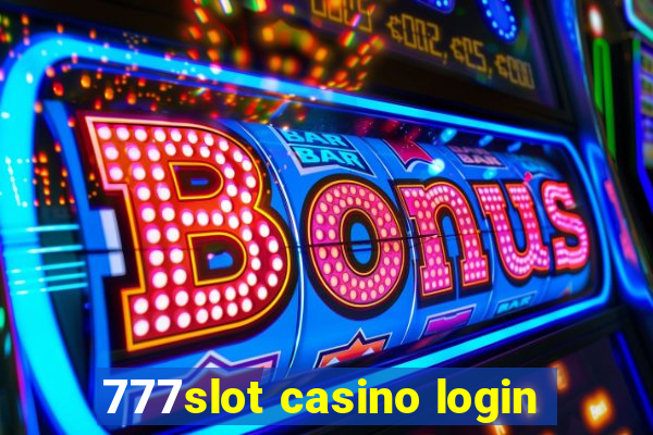 777slot casino login