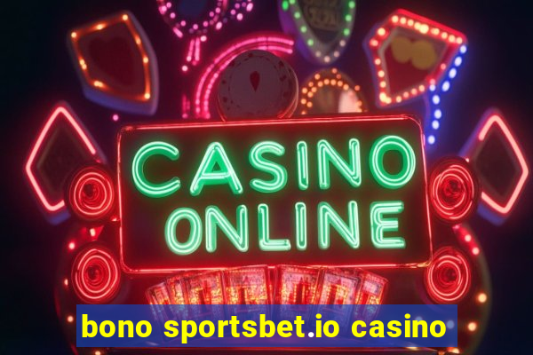 bono sportsbet.io casino