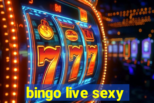 bingo live sexy