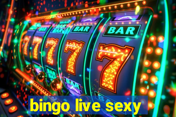 bingo live sexy