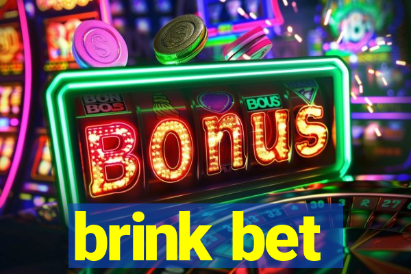 brink bet