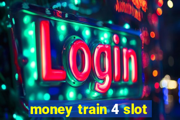 money train 4 slot