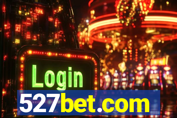 527bet.com