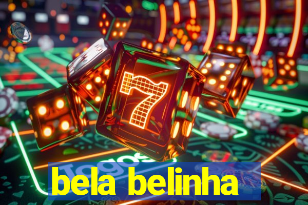 bela belinha