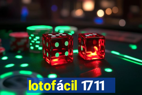 lotofácil 1711