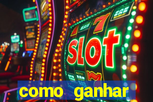 como ganhar dinheiro em aplicativos de jogos