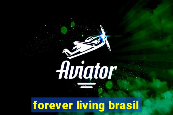 forever living brasil