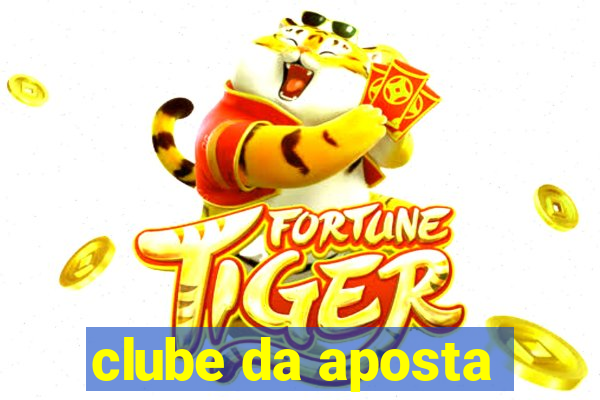 clube da aposta