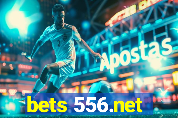 bets 556.net