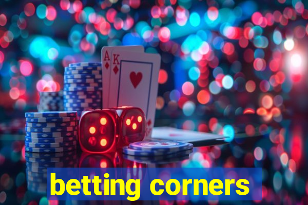 betting corners