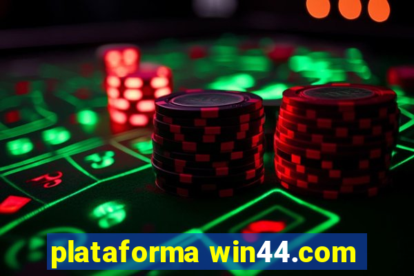 plataforma win44.com