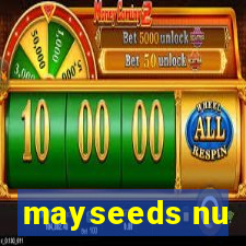 mayseeds nu