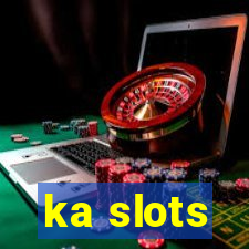 ka slots