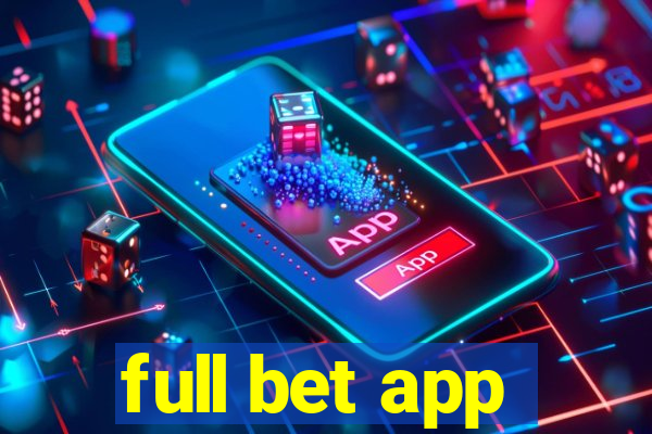 full bet app