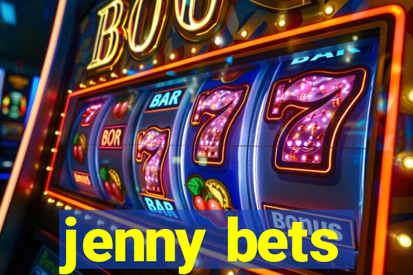 jenny bets