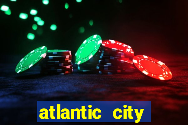 atlantic city resort and casino