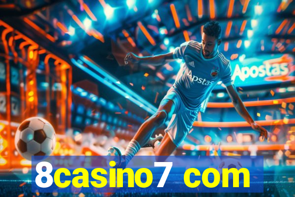 8casino7 com