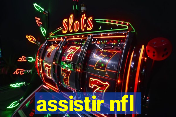 assistir nfl