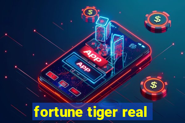 fortune tiger real