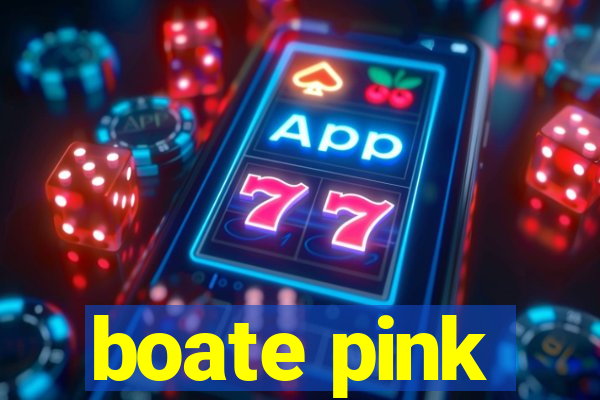 boate pink