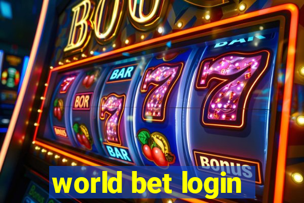 world bet login