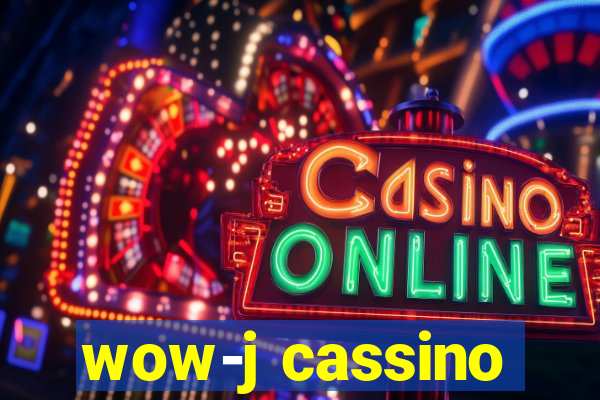 wow-j cassino