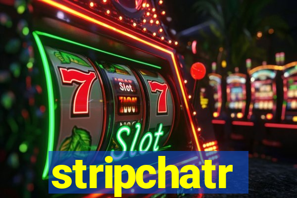 stripchatr