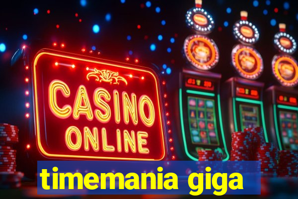 timemania giga