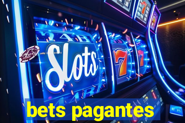 bets pagantes