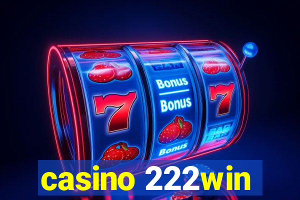 casino 222win