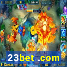 23bet .com