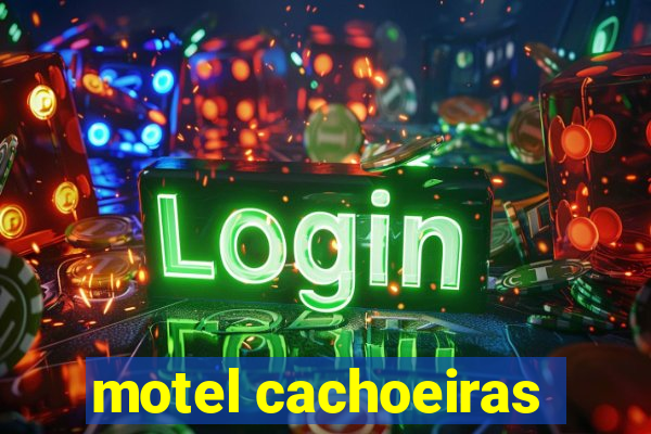 motel cachoeiras