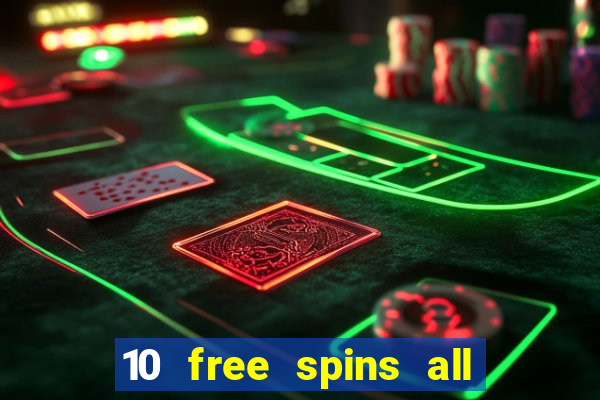 10 free spins all british casino