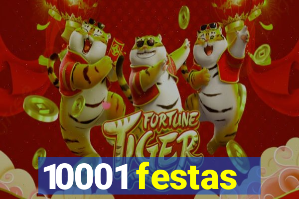 10001 festas