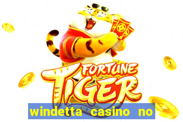 windetta casino no deposit bonus