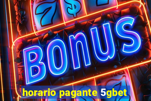 horario pagante 5gbet