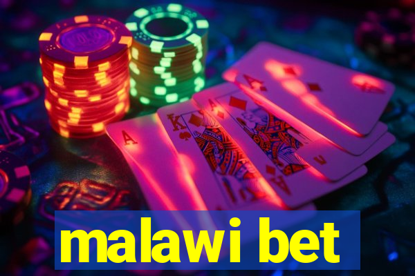 malawi bet