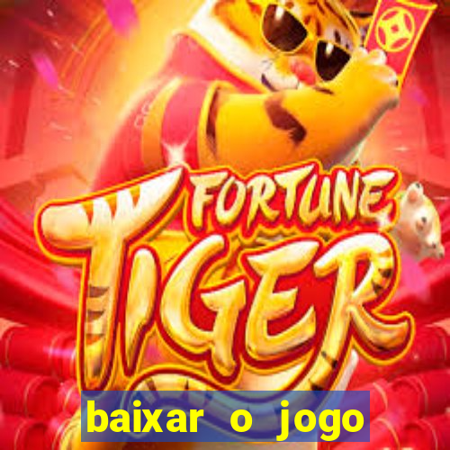 baixar o jogo candy crush