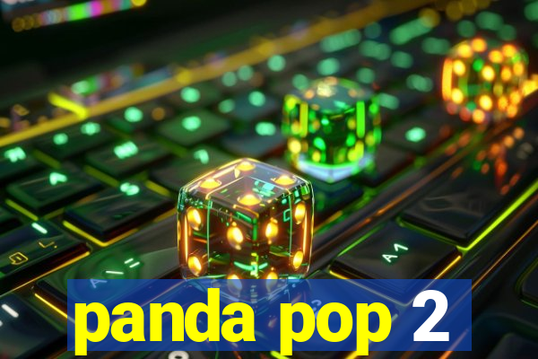 panda pop 2