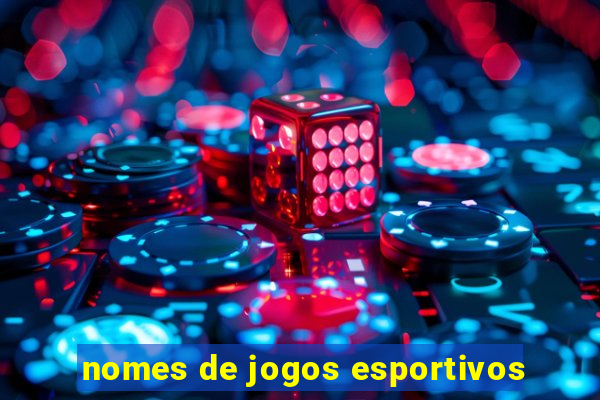 nomes de jogos esportivos