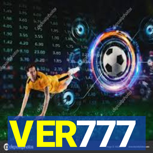 VER777