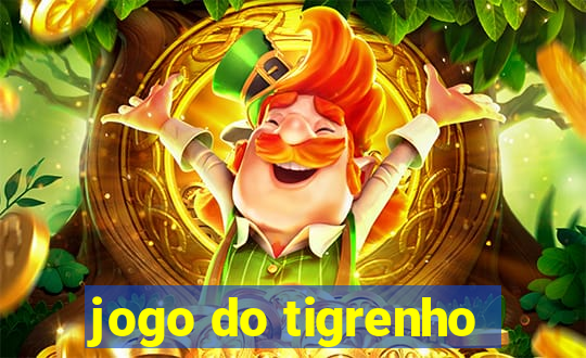 jogo do tigrenho