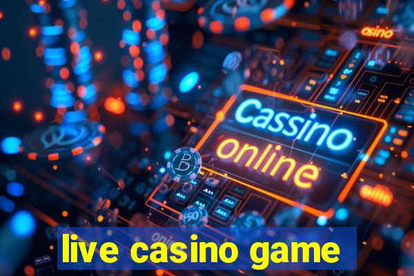 live casino game