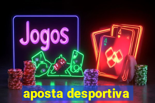 aposta desportiva