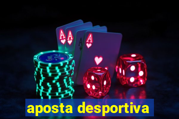 aposta desportiva