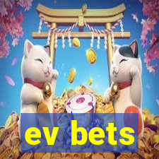 ev bets