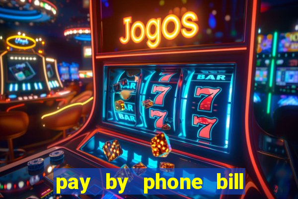 pay by phone bill casino south africa