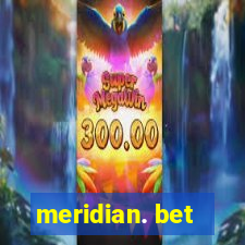 meridian. bet