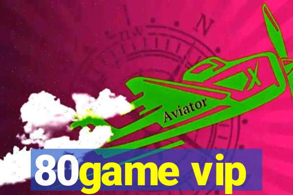 80game vip